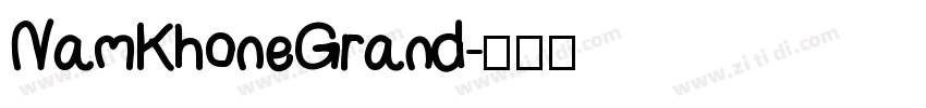 NamKhone Grand字体转换